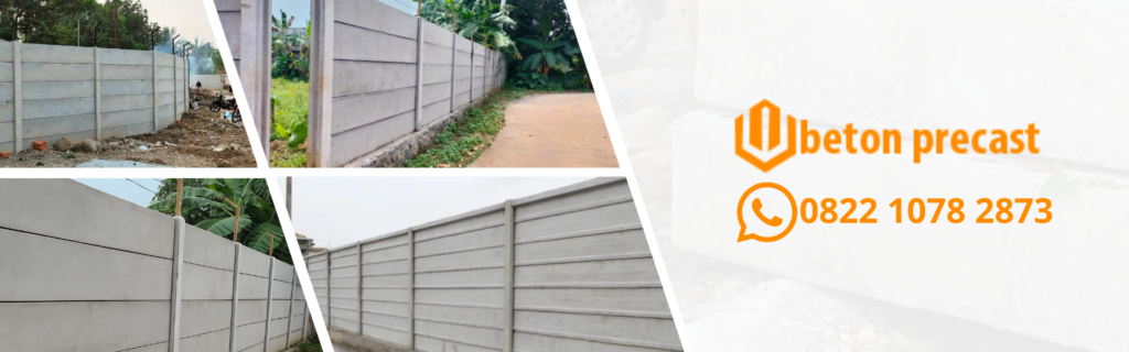 Jual Pagar Panel Beton Precast Terdekat & Termurah
